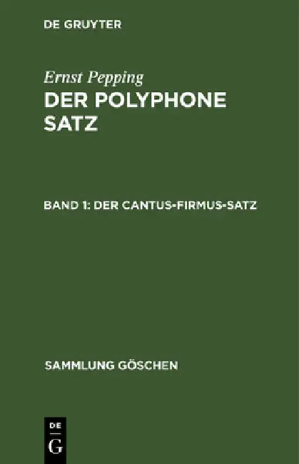 Der cantus-firmus-Satz by Ernst Pepping