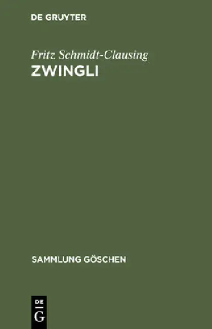 Zwingli by Fritz Schmidt-Clausing