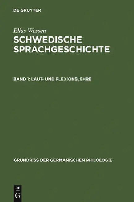 Laut- und Flexionslehre by Suzanne Öhmann, Elias Wessen