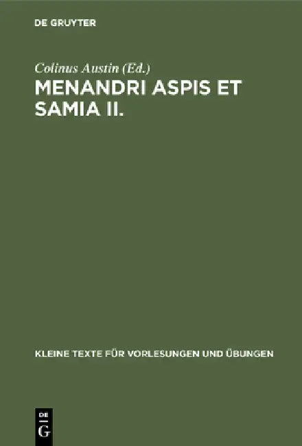 Menandri Aspis et Samia II. by Colinus Austin