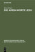 Die Amen-Worte Jesu: Eine Untersuchung Zum Problem Der Legitimation in Apokalyptischer Rede by Klaus Berger