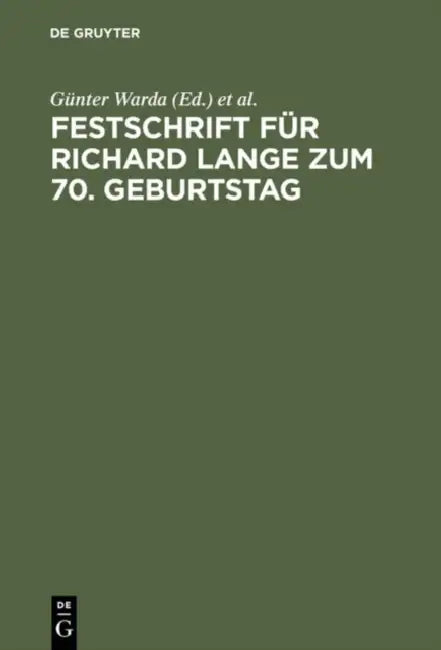 Festschrift Für Richard Lange Zum 70. Geburtstag by Günter Warda, Heribert Waider, Reinhard Von Hippel