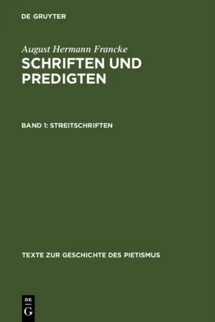 Streitschriften by August Hermann Francke
