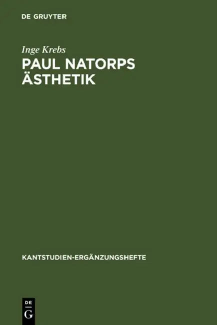 Paul Natorps Ästhetik by Inge Krebs
