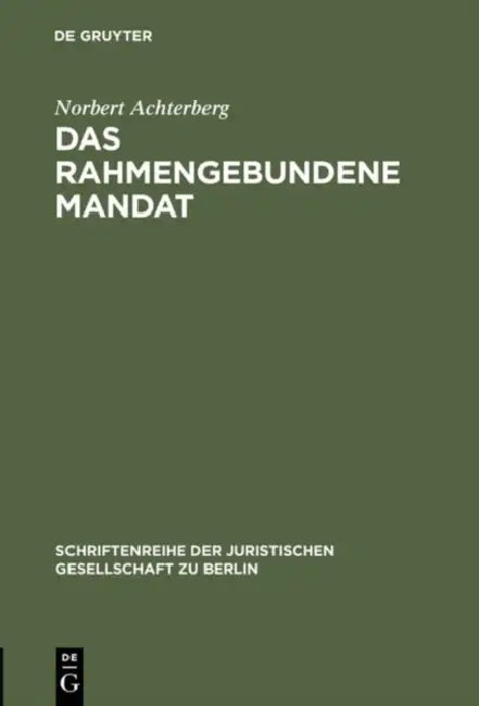 Das rahmengebundene Mandat by Norbert Achterberg
