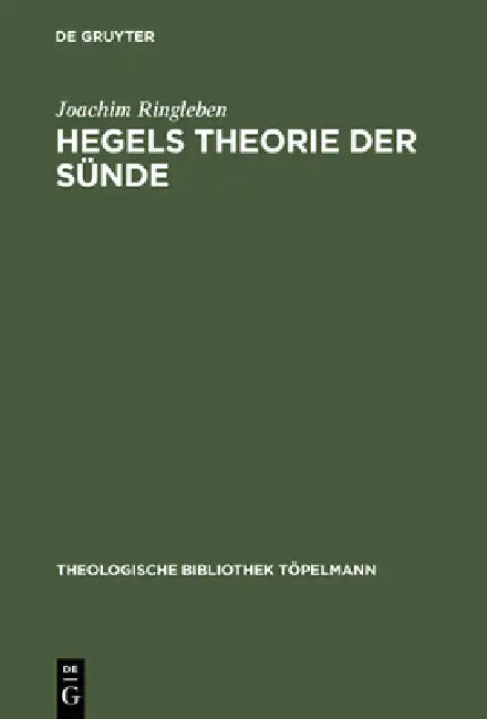 Hegels Theorie der Sünde by Joachim Ringleben