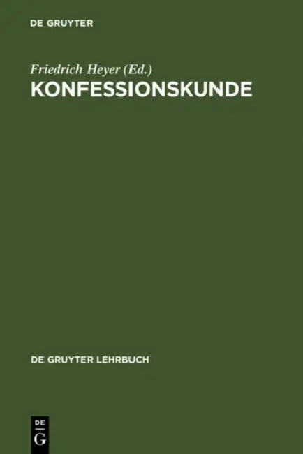 Konfessionskunde by Friedrich Heyer, Henry Chadwick, Hans Dombois