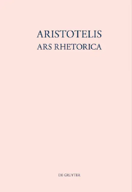 Aristotelis Ars rhetorica by Aristoteles, Rudolf Kassel