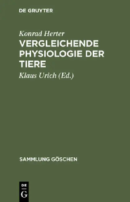 Vergleichende Physiologie der Tiere by Konrad Herter, Klaus Urich