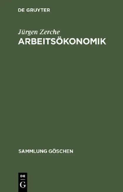 Arbeitsökonomik by Jürgen Zerche, Fritz Gründger