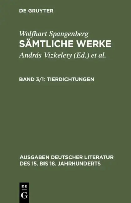 Sämtliche Werke, Band 3/1, Tierdichtungen by András Vizkelety