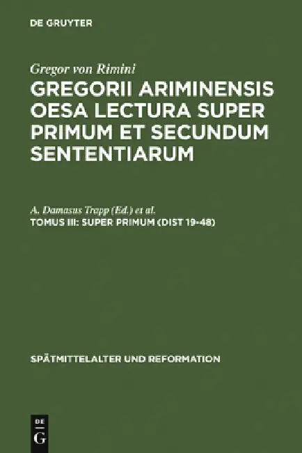 Super Primum (Dist 19-48) by A. Damasus Trapp, Venicio Marcolino, Heiko A. Oberman