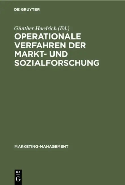 Operationale Verfahren der Markt- und Sozialforschung by Günther Haedrich, Alfred Kuss, Bernd Streitberg
