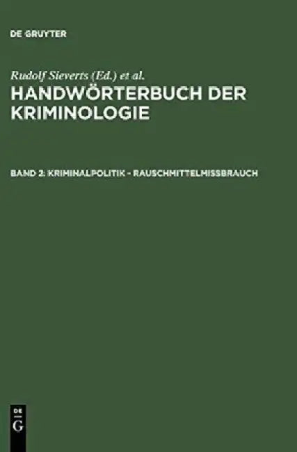 Kriminalpolitik - Rauschmittelmibrauch by Alexander Elster