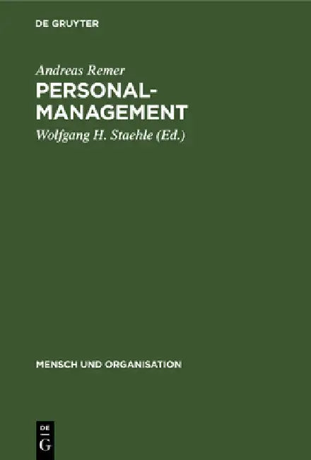 Personalmanagement by Andreas Remer, Wolfgang H. Staehle