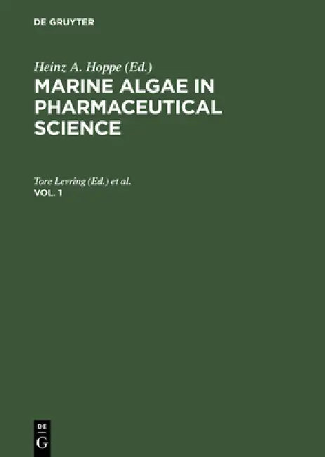 Marine Algae in Pharmaceutical Science. Vol. 1 by Tore Levring, Yukio Tanaka