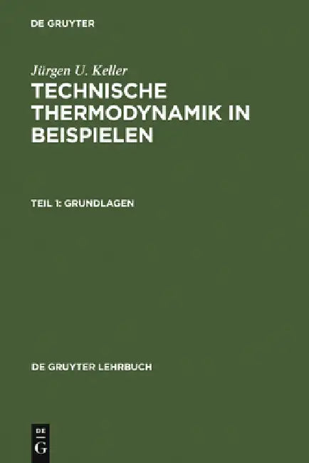 Grundlagen by Jürgen U. Keller