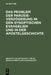 Das Problem Der Parusieverzögerung in Den Synoptischen Evangelien Und in Der Apostelgeschichte by Erich Gräßer