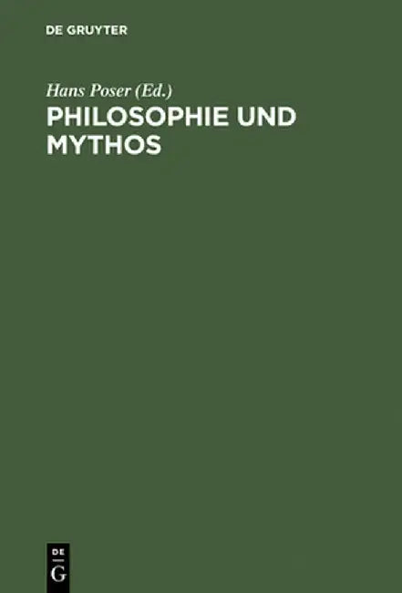 Philosophie Und Mythos by Hans Poser