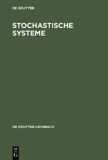 Stochastische Systeme by Wolf-Dieter Heller, Henner Lindenberg, Manfred Nuske