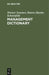 Management Dictionary: English-German by Werner Sommer, Hanns-Martin Schoenfeld