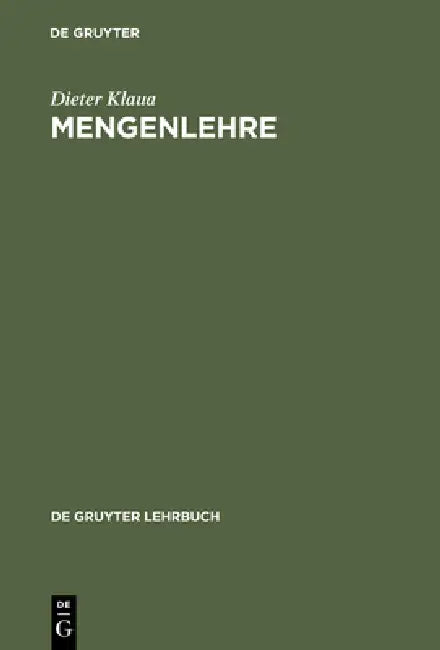 Mengenlehre by Dieter Klaua