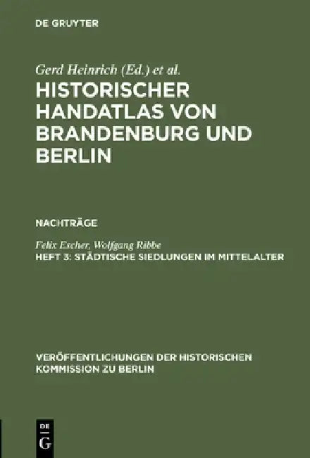 Stdtische Siedlungen Im Mittelalter by Felix Escher