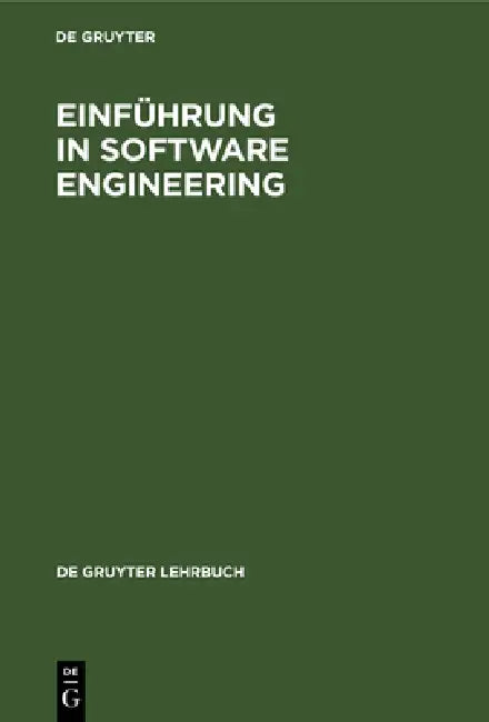 Einführung in Software Engineering by Reinhold Kimm, Wilfried Koch, Werner Simonsmeier
