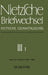 Briefe Von Friedrich Nietzsche Januar 1880 - Dezember 1884 by Helga Anania-Hess