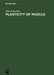 Plasticity of Muscle: Proceedings of a Symposium Held at the University of Konstanz, Germany, September 23-28, 1979 by Dirk Pette
