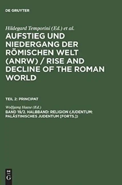 Religion (Judentum: Palastinisches Judentum [Forts.]) by Wolfgang Haase