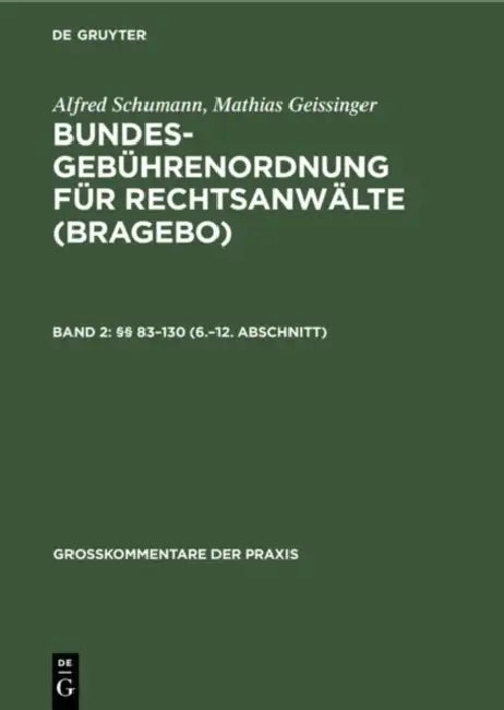§§ 83-130 (6.-12. Abschnitt) by Alfred Schumann, Mathias Geissinger