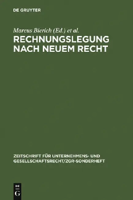 Rechnungslegung nach neuem Recht by Marcus Bierich, Walther Busse Von Colbe, Gert Laßmann