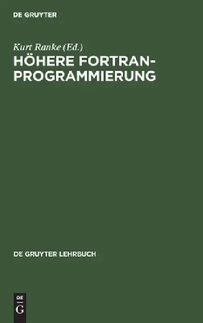 Höhere FORTRAN-Programmierung by No Contributor