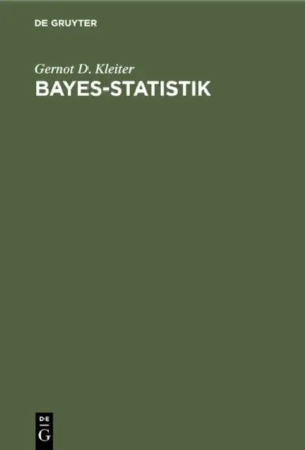 Bayes-Statistik by Gernot D. Kleiter