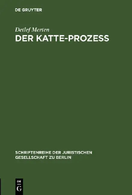 Der Katte-Prozeß by Detlef Merten