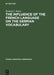 The Influence of the French Language on the German Vocabulary: (1649-1735) by Richard J. Brunt