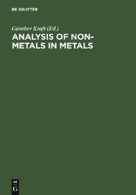 Analysis of Non-Metals in Metals by Günther Kraft