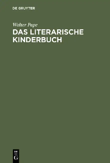 Das literarische Kinderbuch by Walter Pape