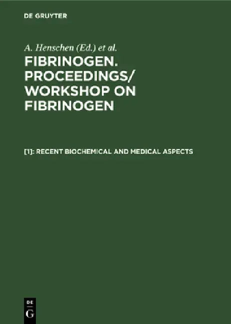 Recent biochemical and medical aspects by A. Henschen, H. Graeff, F. Lottspeich