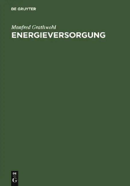Energieversorgung by Manfred Grathwohl
