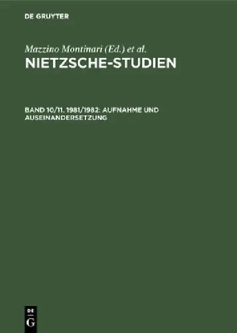 Aufnahme und Auseinandersetzung by Wolfgang Müller-Lauter, Volker Gerhardt, Internationale Nietzsche-Tagung