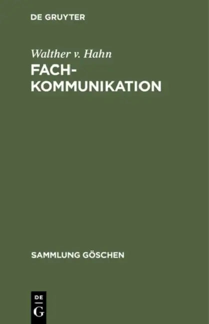 Fachkommunikation by Walther V. Hahn