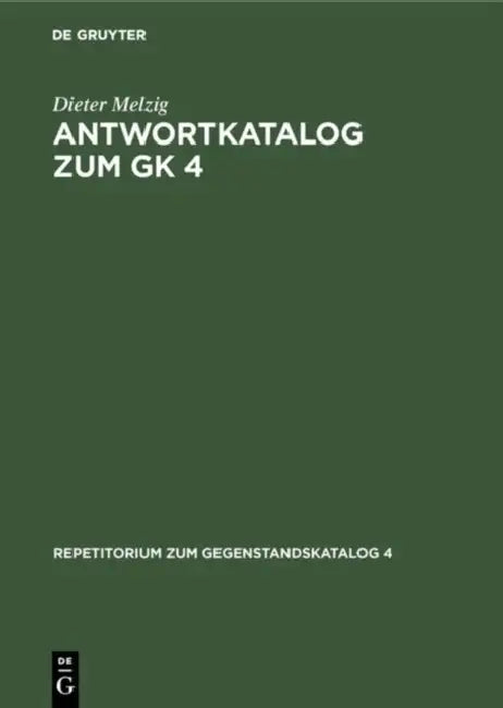 Antwortkatalog Zum Gk 4: Krankheiten Und Verletzungen Innere Medizin by Dieter Melzig