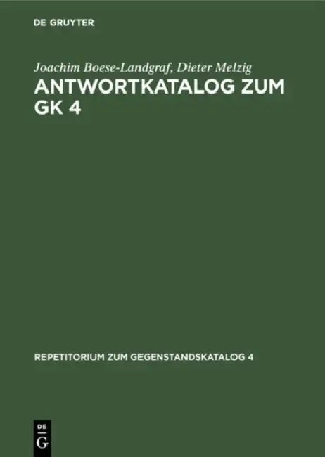 Antwortkatalog Zum Gk 4: Krankheiten Und Verletzungen Chirurgie by Joachim Boese-Landgraf, Dieter Melzig, Hans Püschmann