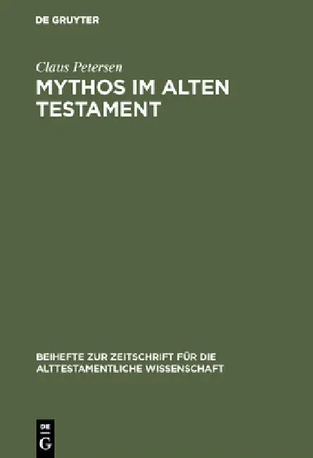 Mythos im Alten Testament by Claus Petersen
