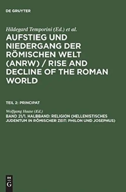 Religion (Hellenistisches Judentum in Romischer Zeit: Philon Und Josephus) by Wolfgang Haase