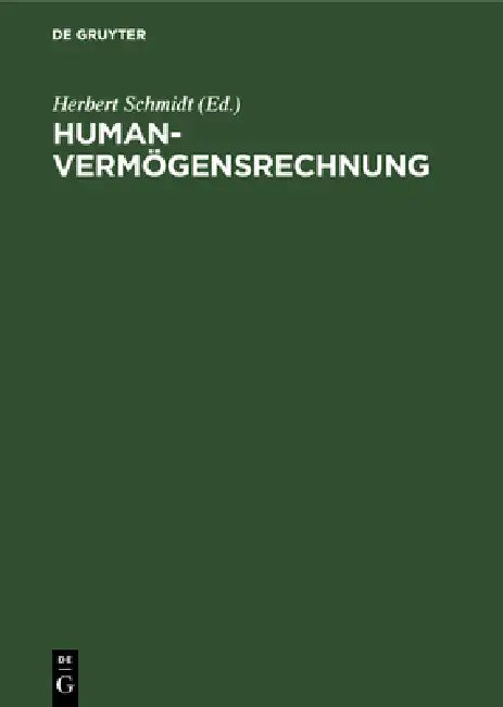 Humanvermögensrechnung by Herbert Schmidt, Heike Schmidt