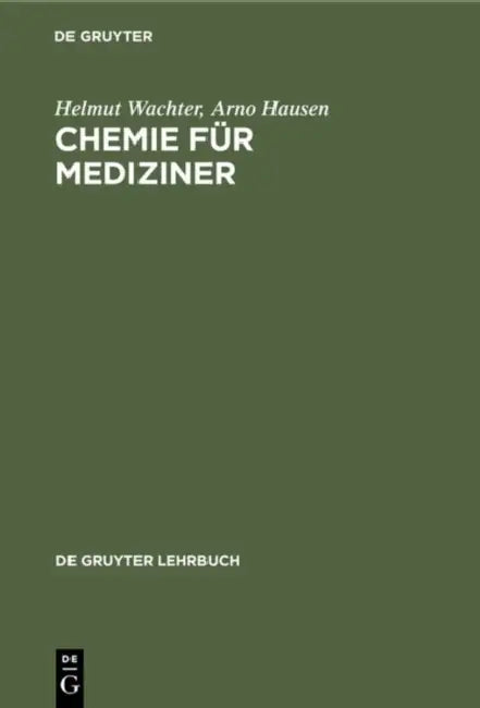 Chemie für Mediziner by Helmut Wachter, Arno Hausen