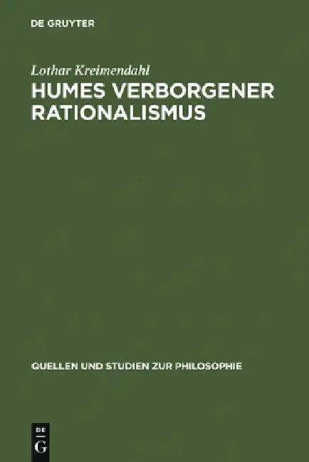 Humes Verborgener Rationalismus by Lothar Kreimendahl